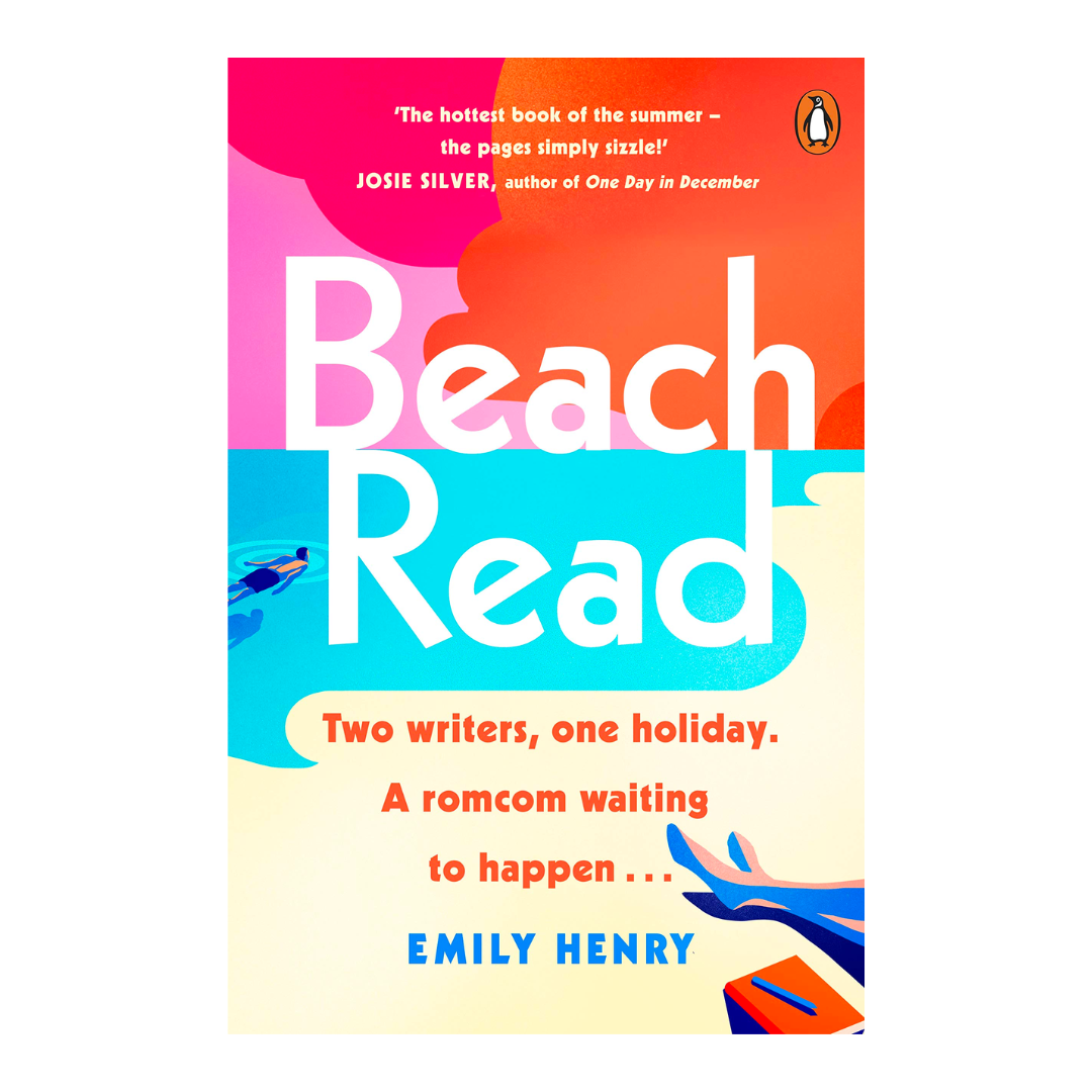 Beach Read: The ONLY laugh-out-loud love story you’ll want to escape with this summer