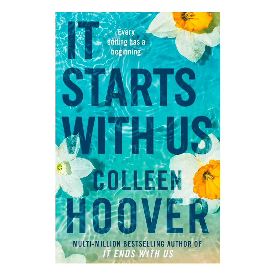 It Starts with Us: the highly anticipated sequel to IT ENDS WITH US