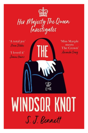 The Windsor Knot: The Queen investigates a murder in this delightfully clever mystery for fans of The Thursday Murder Club